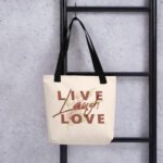 Floral Live Laugh Love Tote Bag