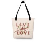 Floral Live Laugh Love Tote Bag