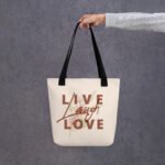 Floral Live Laugh Love Tote Bag